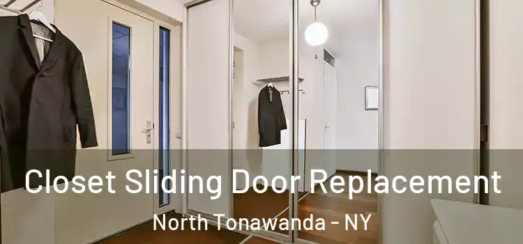 Closet Sliding Door Replacement North Tonawanda - NY