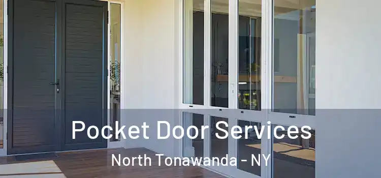 Pocket Door Services North Tonawanda - NY
