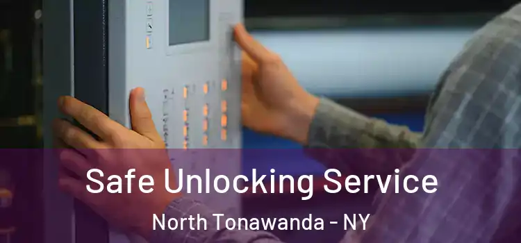 Safe Unlocking Service North Tonawanda - NY