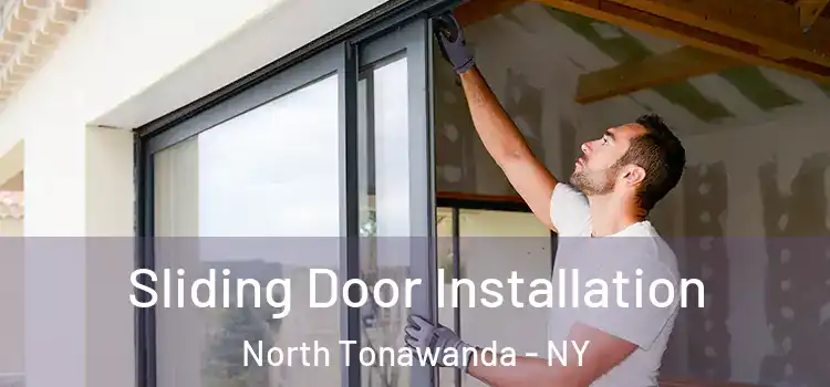 Sliding Door Installation North Tonawanda - NY
