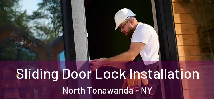 Sliding Door Lock Installation North Tonawanda - NY